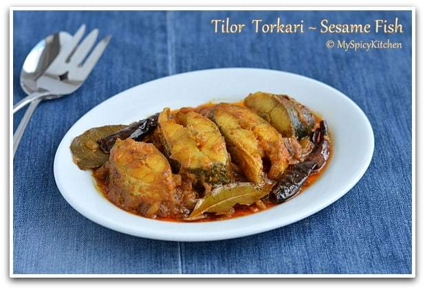 Tilor Torkari ~ Sesame Fish from Assam