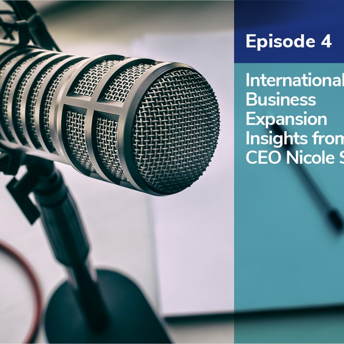 Going Global Episode #4: International Business Expansion Insights from CEO Nicole Sahin