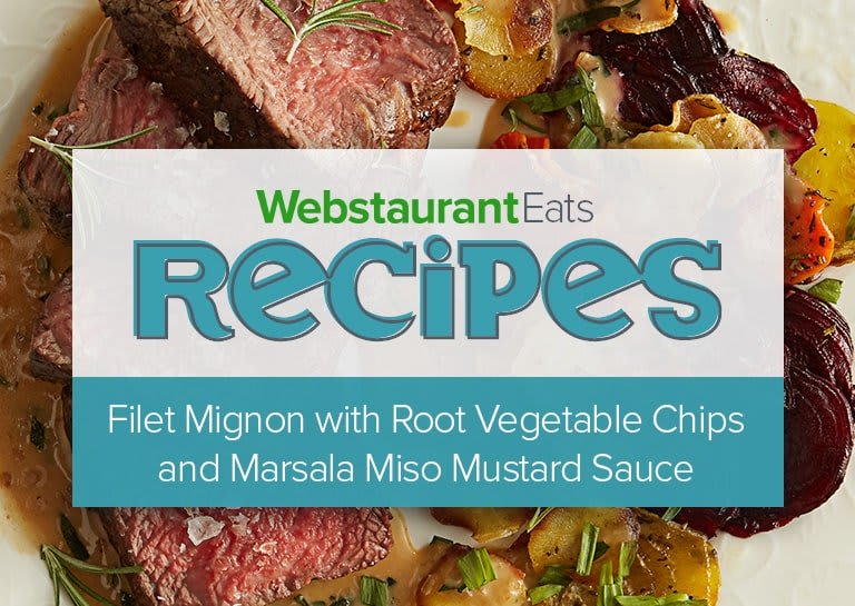 Filet Mignon and Root Vegetable Chips: WebstaurantEats Recipes