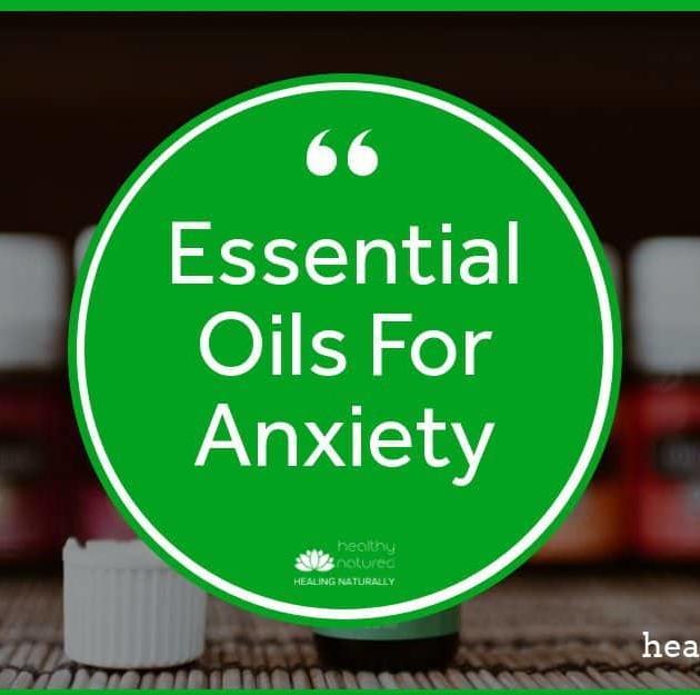 Essential Oils For Anxiety - 6 Natural Oil Remedies To Relieve Anxiety.