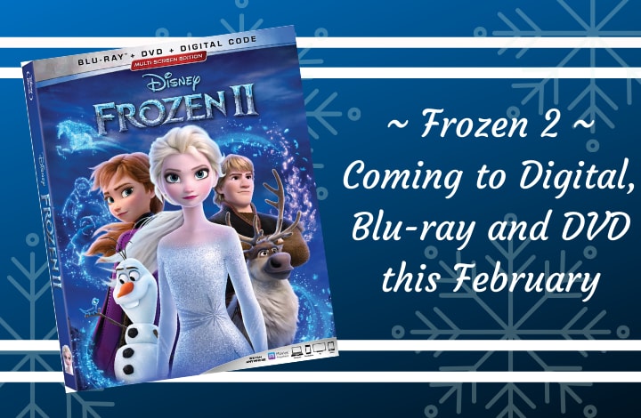 Frozen 2 Arrives For At-Home Viewing This February
