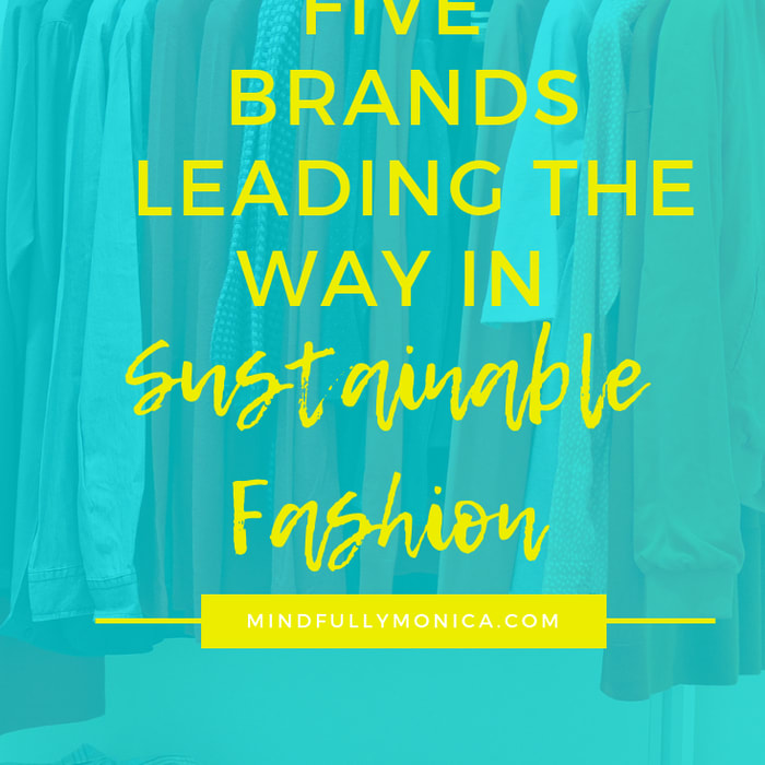 5 Brands Leading the Way in Sustainable Fashion