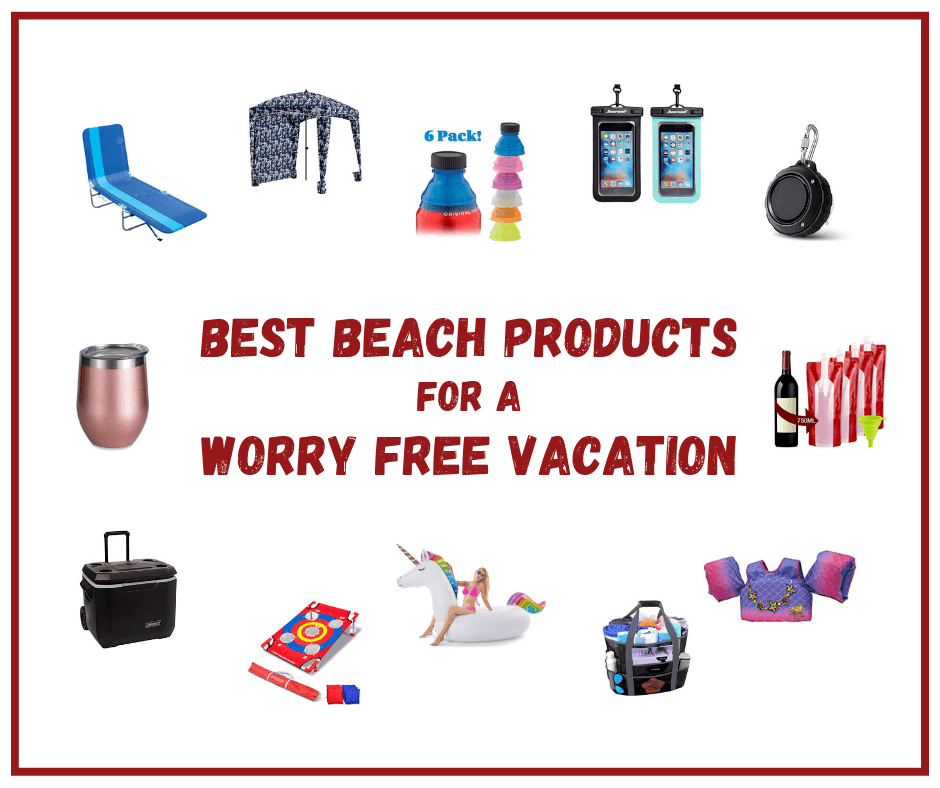 Best Beach Products For A Worry Free Vacation