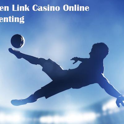 Pemilihan Agen Link Casino Online Terbaik Itu Penting