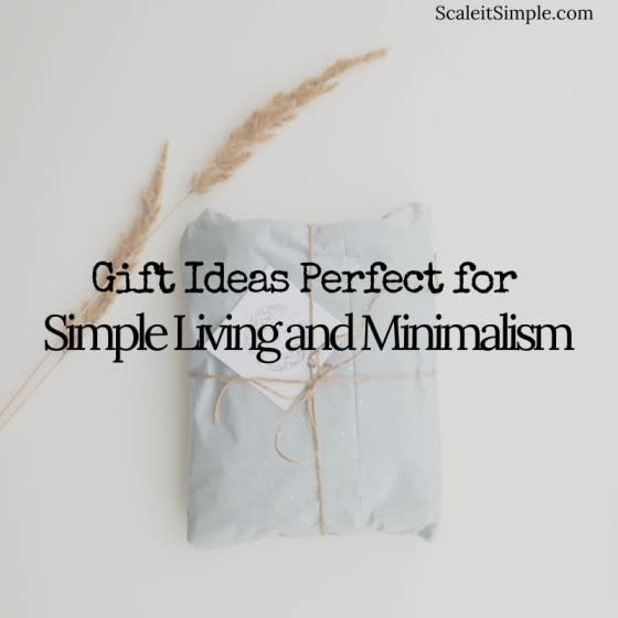 Gift Ideas Perfect for Simple Living and Minimalism