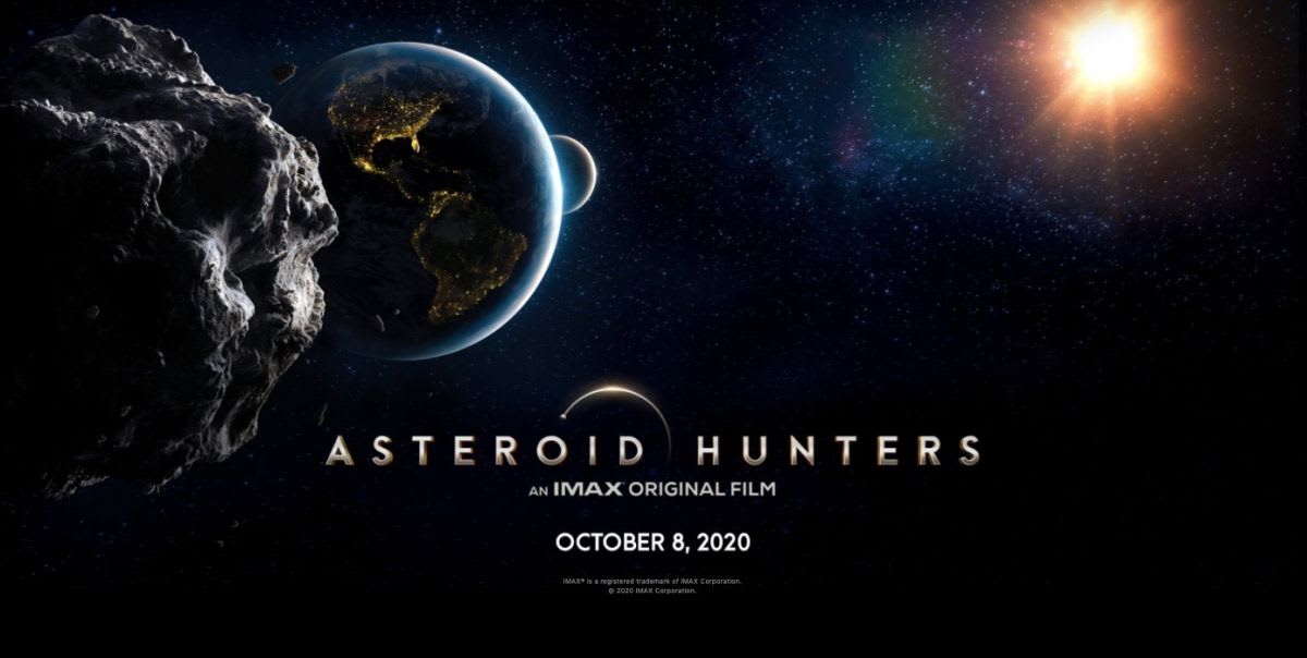 'Asteroid Hunters' comes to IMAX this fall. See the trailer here (exclusive video)