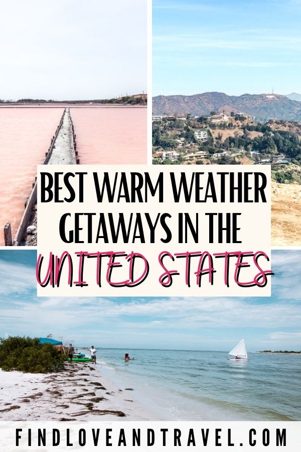 Awesome Warm Winter Getaways in the US