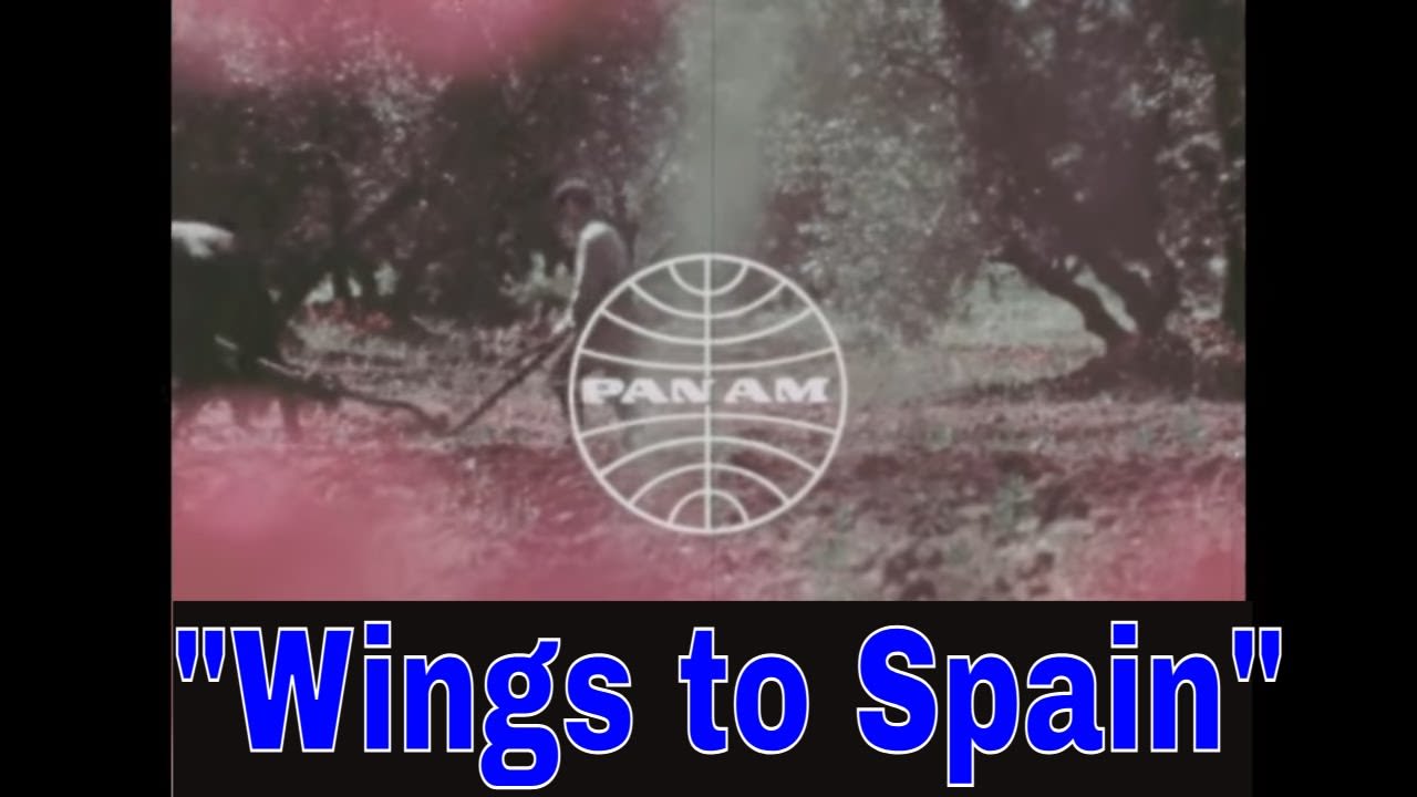PAN AM AIRLINES WINGS TO SPAIN 1960s TRAVELOGUE MOVIE (Print 2) 43734z