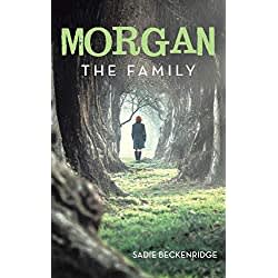 Morgan: The Family by Sadie Beckenridge