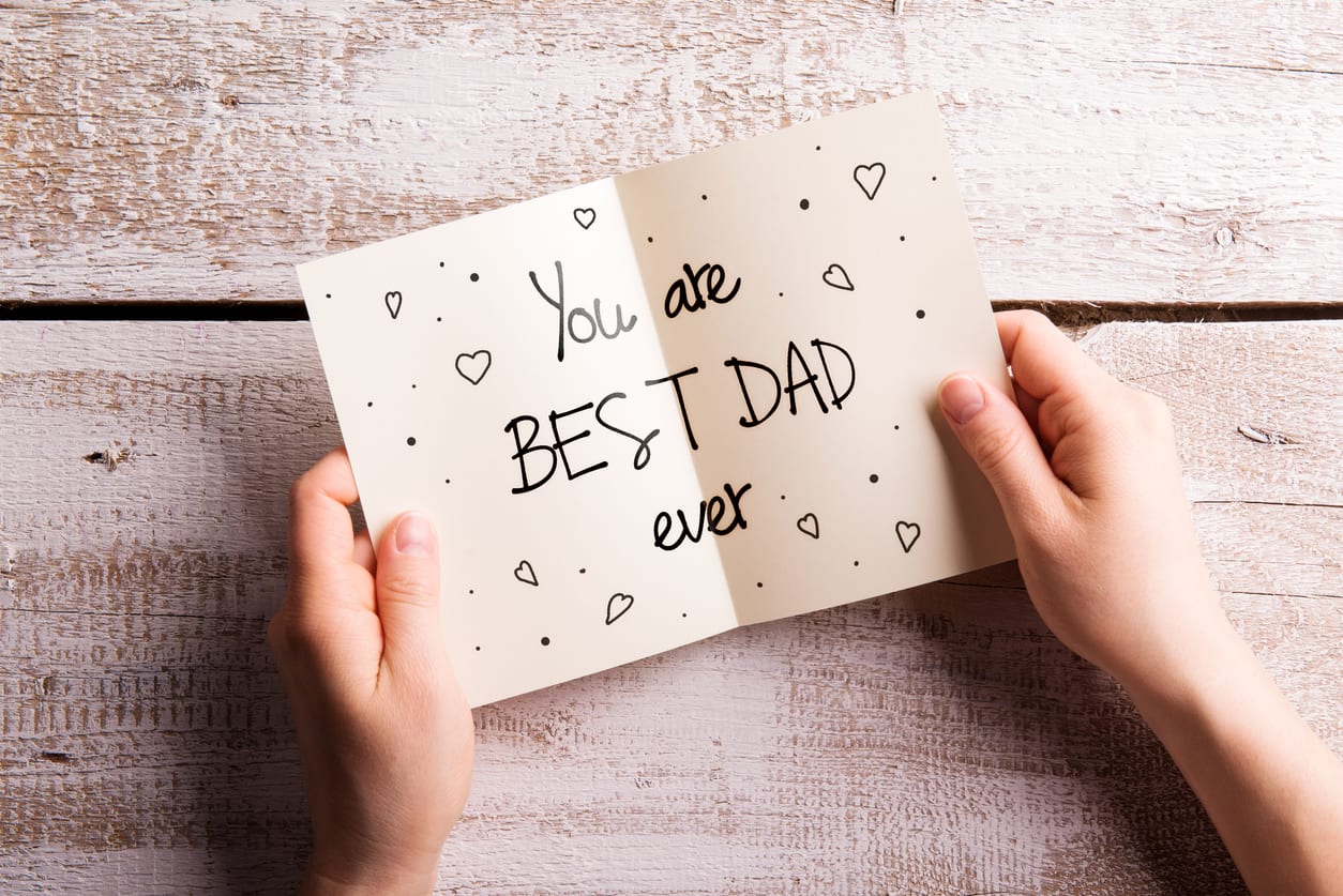 25 Things to Write in a Father's Day Card for the World's #1 Dad—Yours!