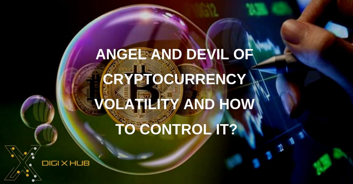 Angel And Devil Of Cryptocurrency Volatility