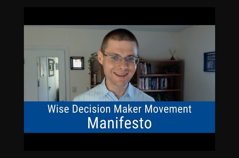 Wise Decision Maker Movement Manifesto