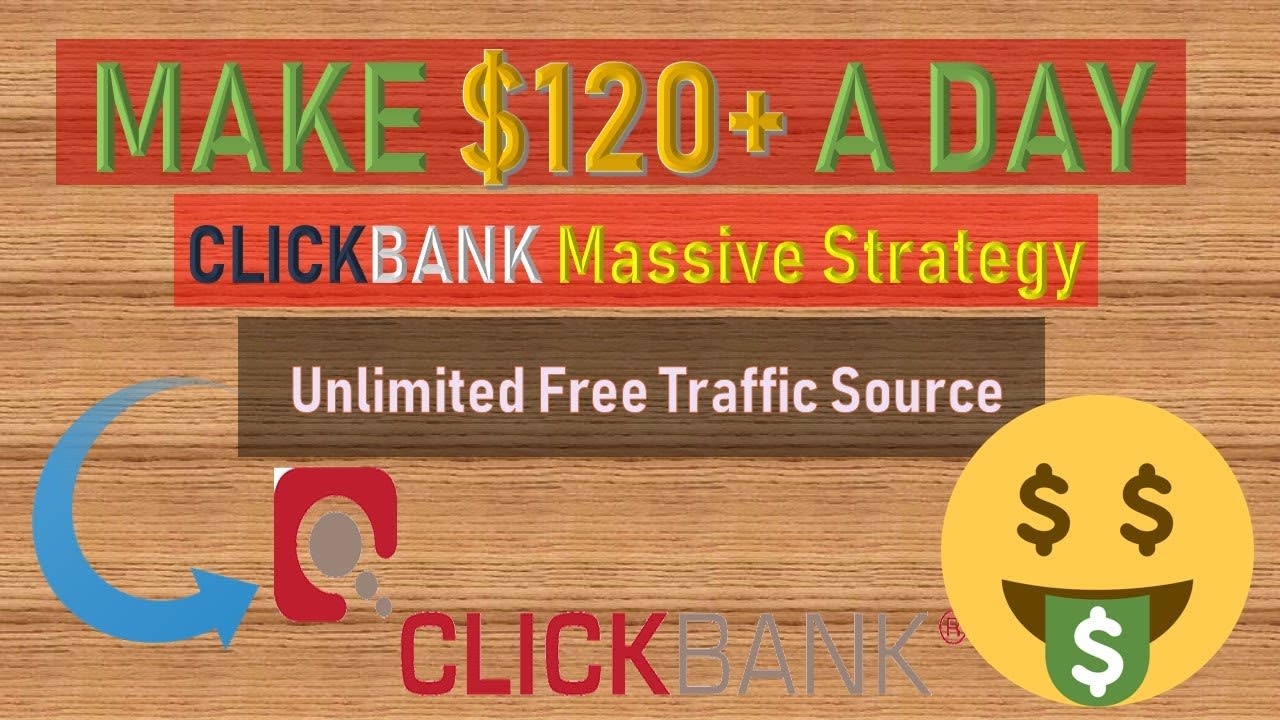 Promote Clickbank Products $120, Affiliate marketing, CPA marketing, Free traffic, Clickbank