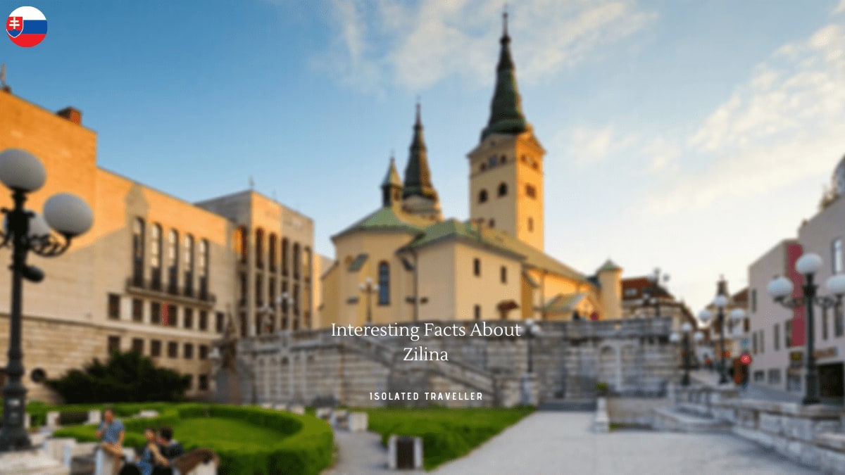 10 Interesting Facts About Zilina