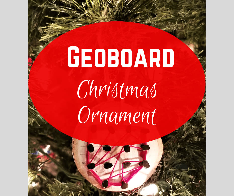 Geoboard Christmas Ornament STEM Activity - From Engineer to SAHM