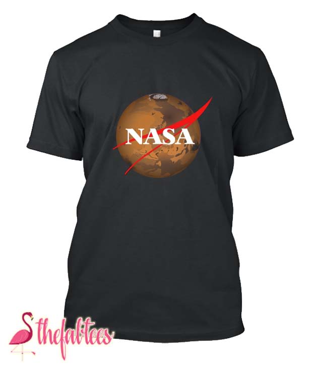Nasa Space Mars Exploration Nasa Space Design Fabulous T Shirt