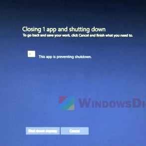 Closing 1 App and Shutting Down in Windows 10 (Fix)