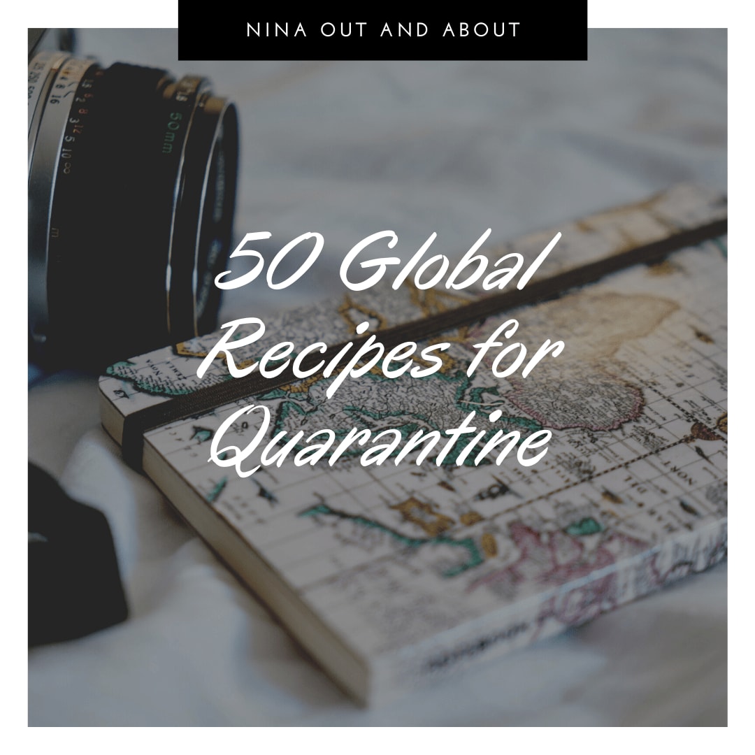 50 Global Recipes to Make During Quarantine