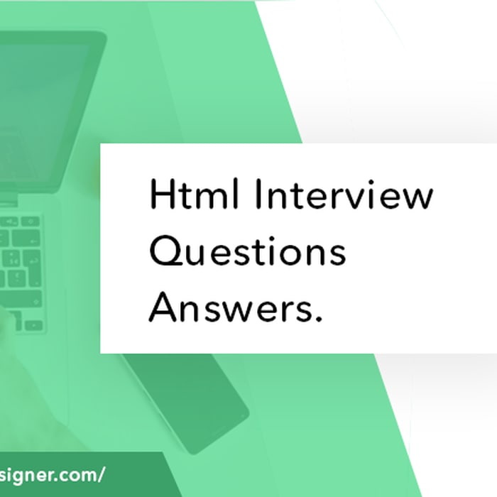 Html & Html5 Interview Questions Answers