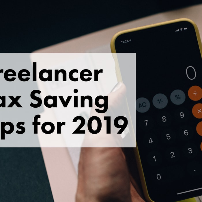 Freelancer tax saving strategies to start implementing in 2019