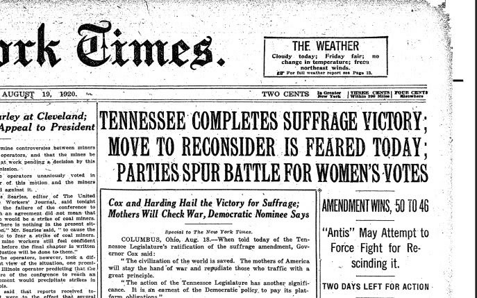 Today in 1920: The 19th amendment is ratified and women gain the right to vote in The United States.