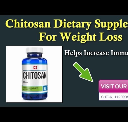 Chitosan Health Benefits - Chitosan Dietary Supplement For Weight Loss