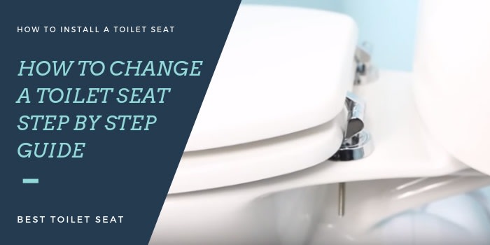 How to Change a Toilet Seat Step by Step Guide [Update 2019]