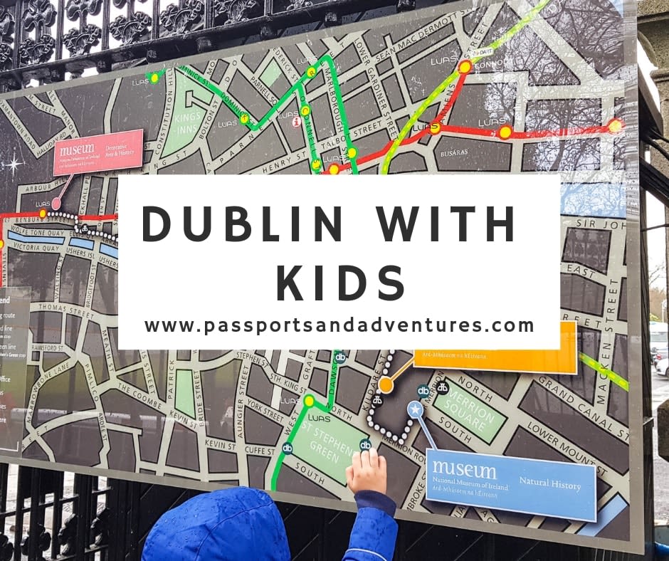 A Complete Guide to Visiting Dublin with Kids