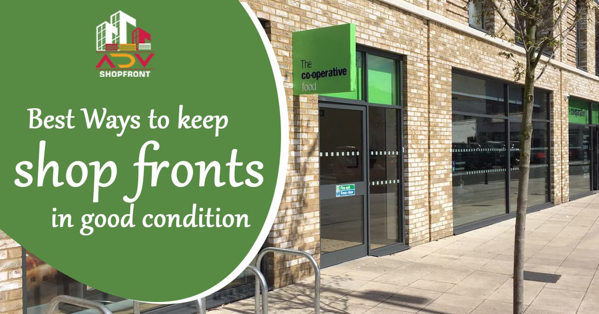 Best Ways To Protect Your Shopfronts