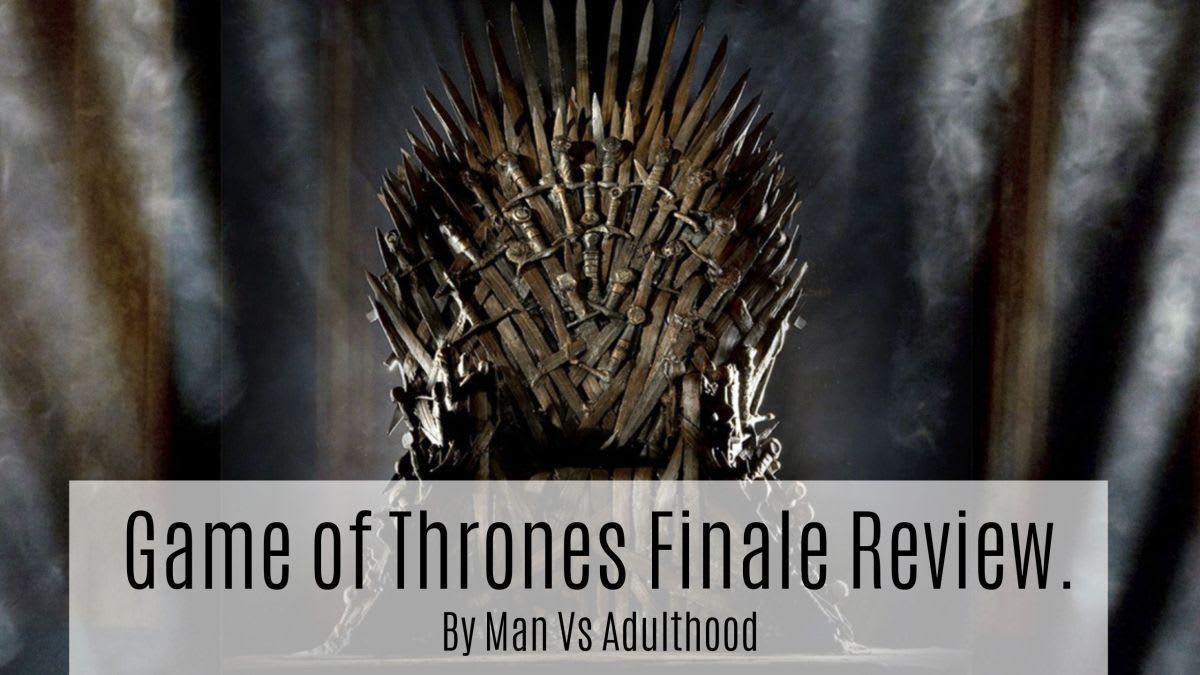 Game of Thrones Finale Review.