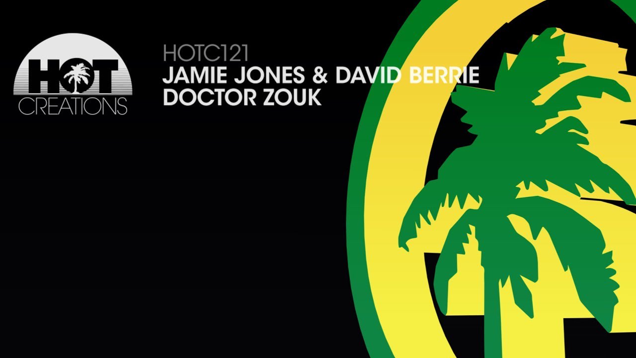 Jamie Jones & David Berrie - Doctor Zouk