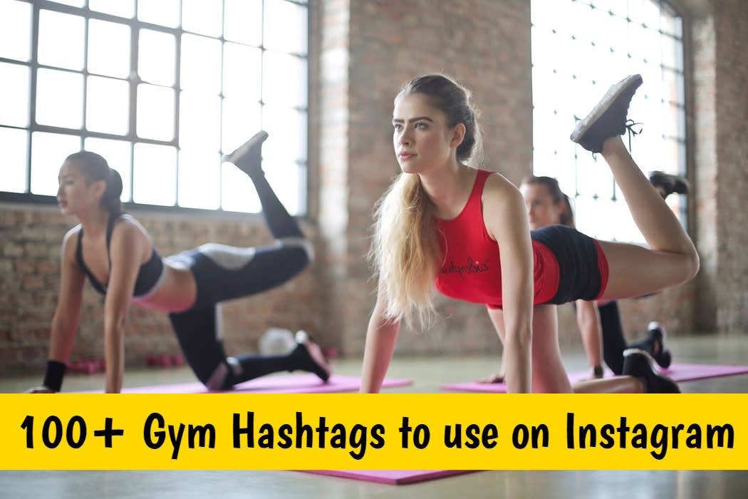 100+ Gym Hashtags to use on Instagram