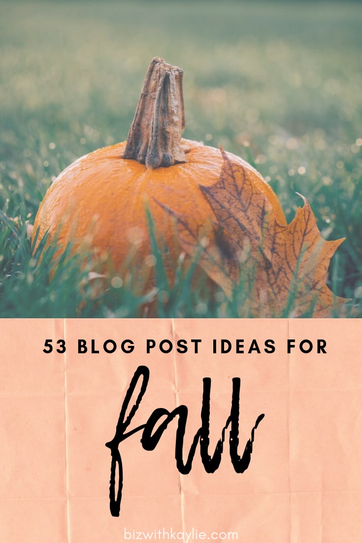53 Autumn Blog Post Ideas