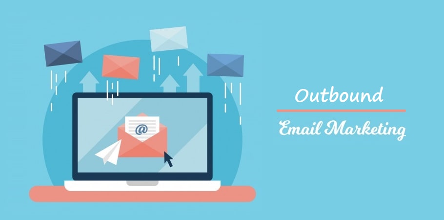 4 Proven Tips for Outbound Email Marketing Success