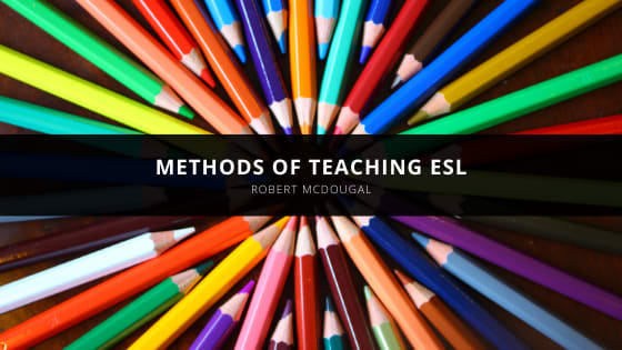 Robert McDougal Explores Methods of Teaching ESL