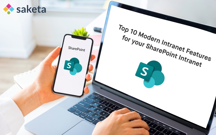 Top 10 Best Modern Intranet Features to choose your SharePoint Intranet