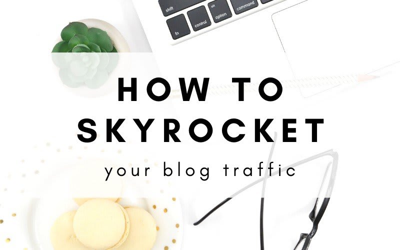 How To Quickly Skyrocket Your Traffic To Your Blog