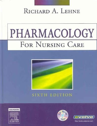 Pharmacology for Nursing Care, 6e Test Bank