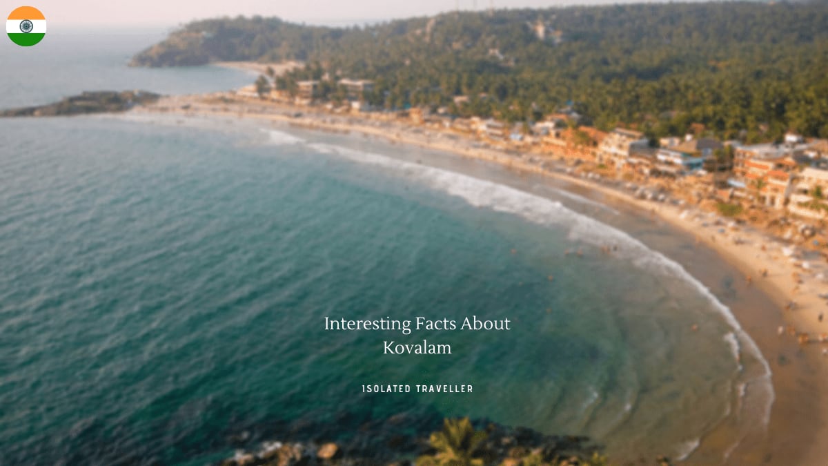 8 Interesting Facts About Kovalam