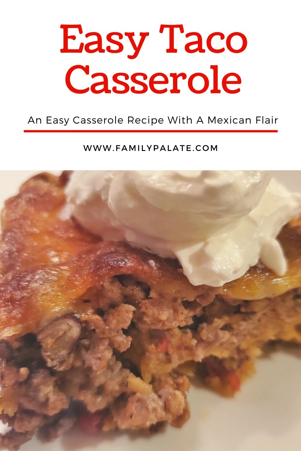 Easy Taco Bake Casserole