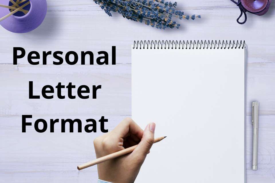 Significance Of Personal Letter Format In Career