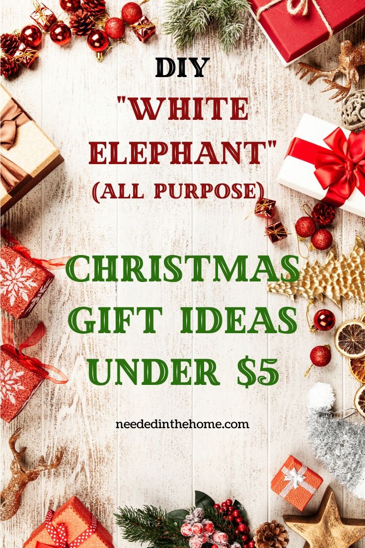 DIY White Elephant Christmas Gift Ideas Under Five Dollars Teacher Gifts