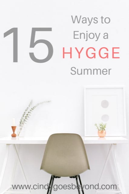 15 Ways to Enjoy a Hygge Summer