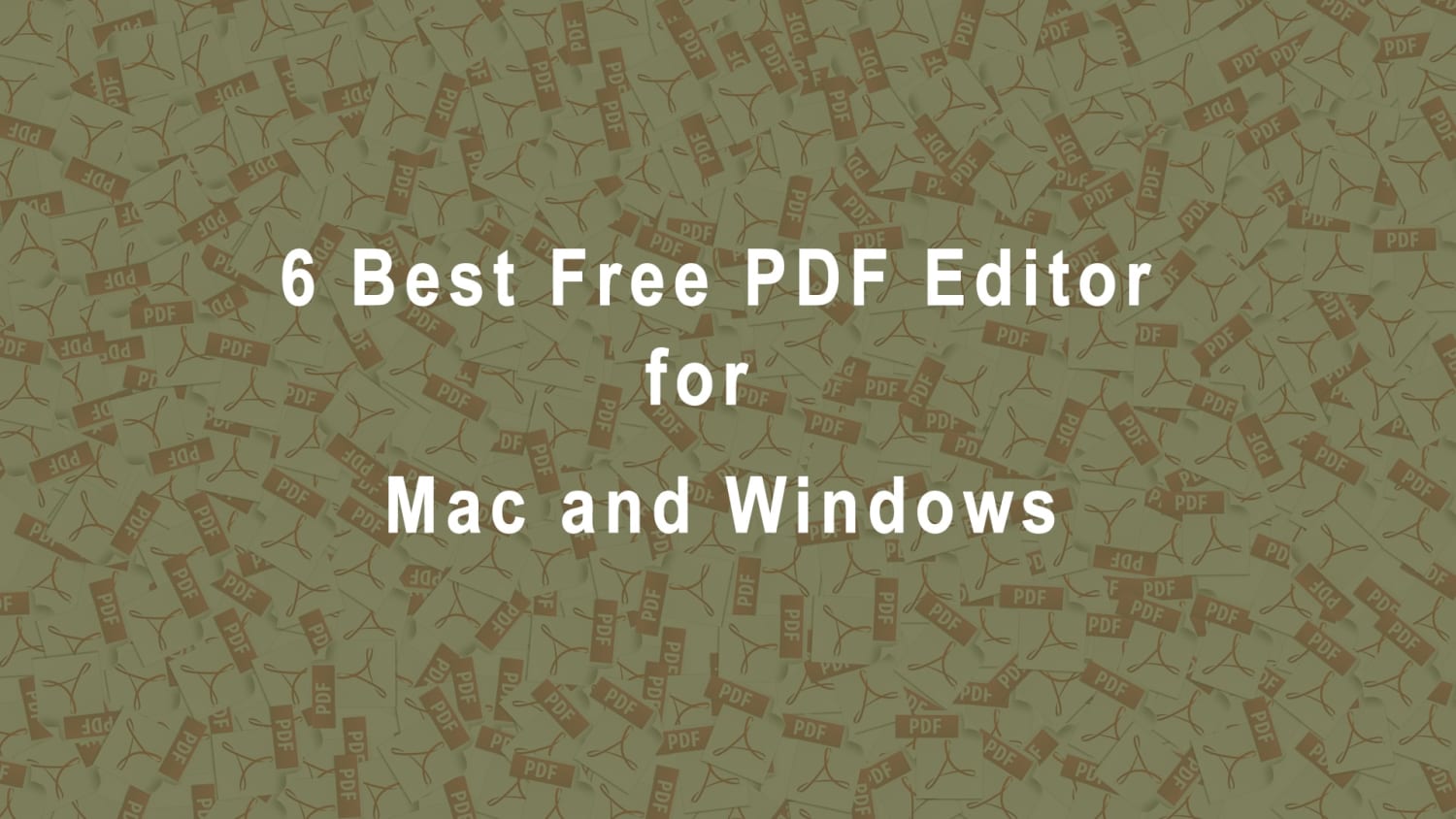 6 Best Free PDF Editors for Mac and Windows
