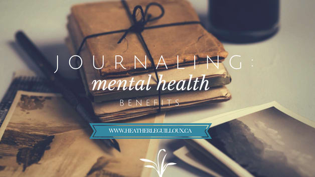 Journaling: Mental Health Benefits