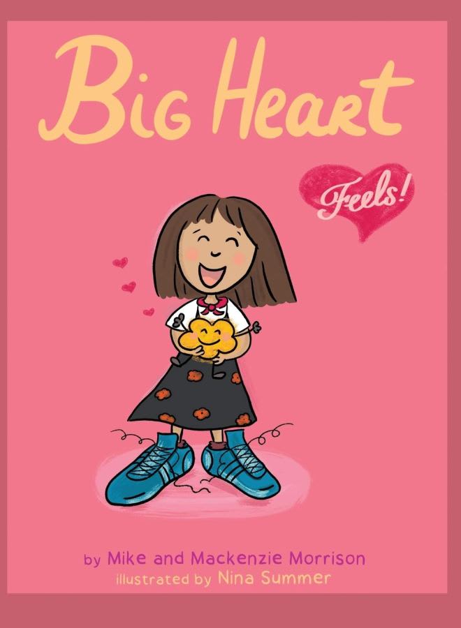 Big Heart Feels (Small Voice Says) - Children's Book Teaches Empathy