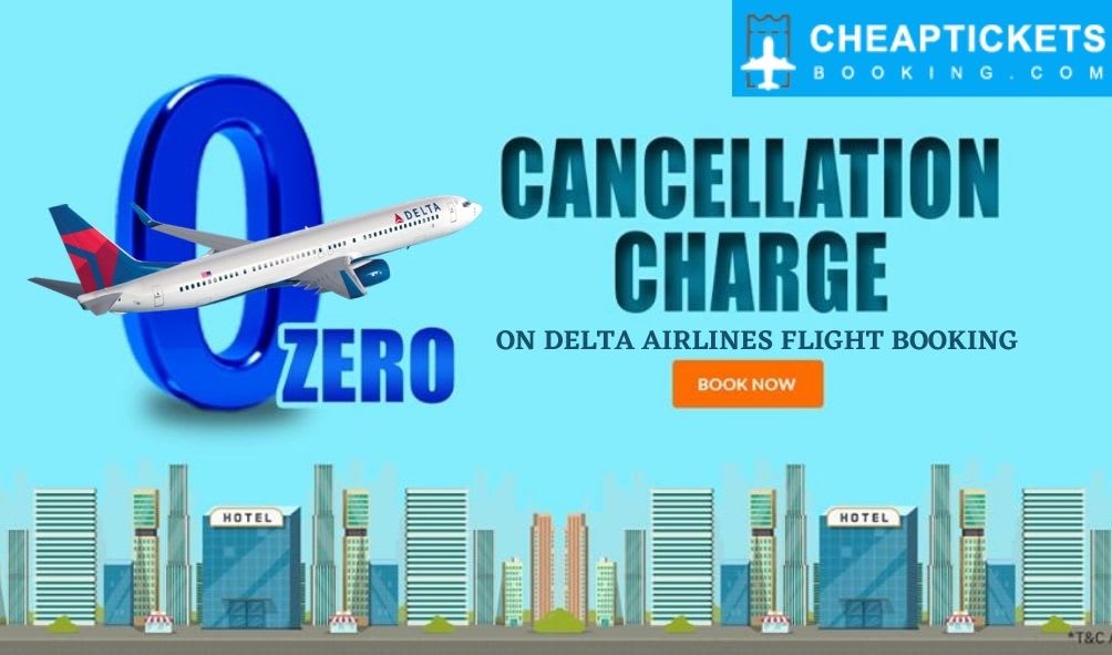 Delta Flight Cancellation Policy 24 Hours, Award Ticket Cancellation Fee
