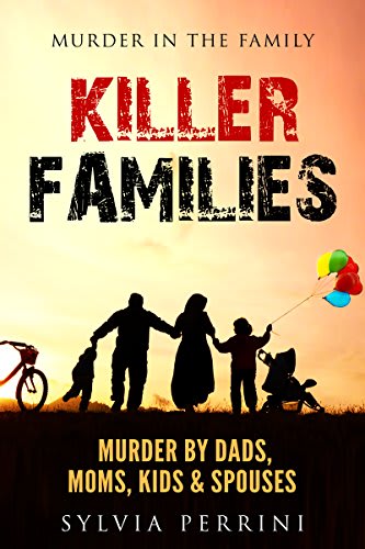 KILLER FAMILIES