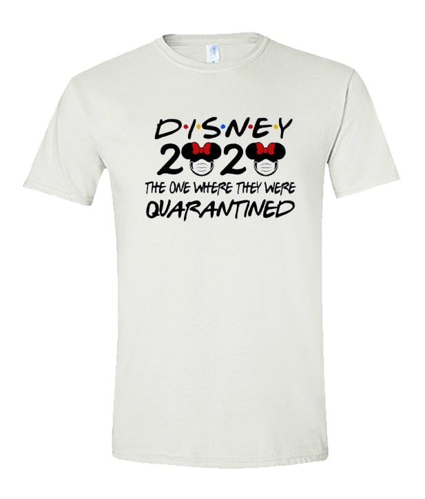 Disney Quarantine trip 2020 unisex T Shirt