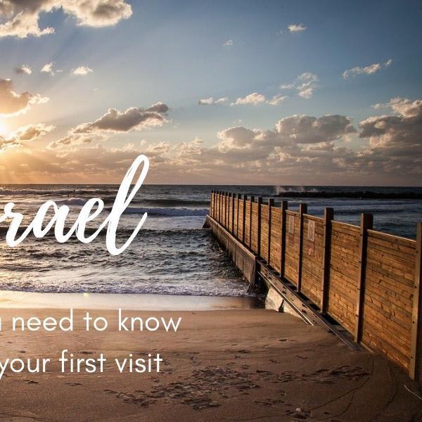 45 MUST-READ tips for traveling to Israel